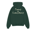 Timing is Everything Hoodie